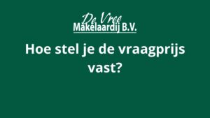 Wat is de beste vraagprijs? 